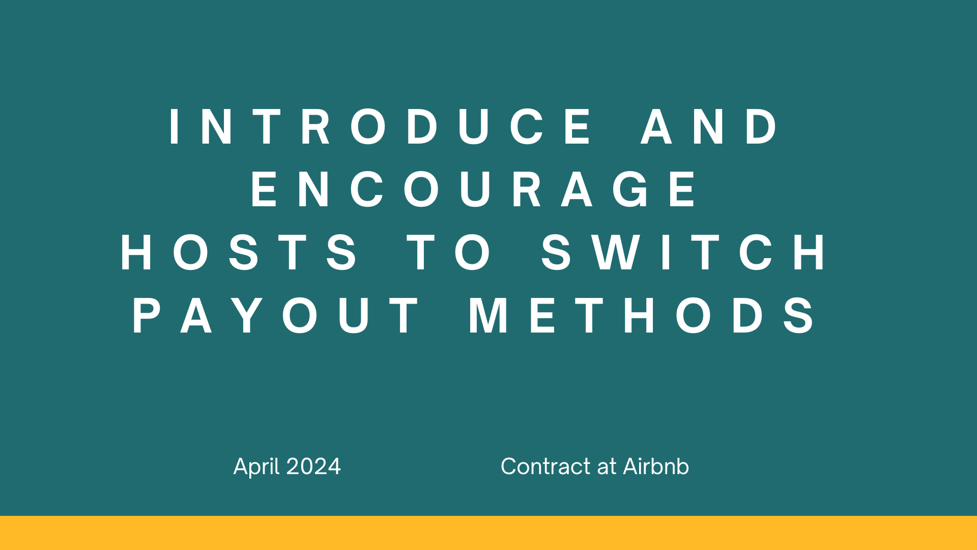 Protected: Introduce and encourage hosts to switch payout methods