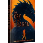 The Cry of the Dragon